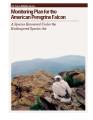 Monitoring plan for the American peregrine falcon: a species recovered under the Endangered...