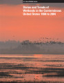 Status and trends of wetlands in the conterminous United States 1998-2004