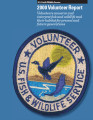 2000 Volunteer Report Volunteers conserve and interpret fish and wildlife and their habitat for...