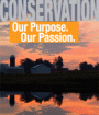 Conservation: Our Purpose, Our Passion