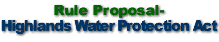 Rule Proposal-Highlands Water Protection Act