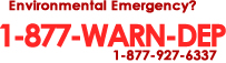 1-877-WARNDEP Hotline for Environmental Emergencies