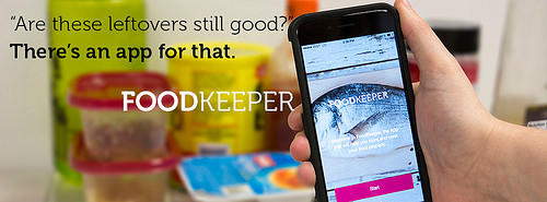 Image of person using app in refrigerator. Text overlay reads: “Are these leftovers still good? There’s an app for that now, the FoodKeeper.”