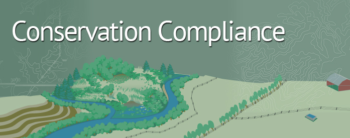 Highly Erodible Land Conservation and Wetland Conservation Compliance