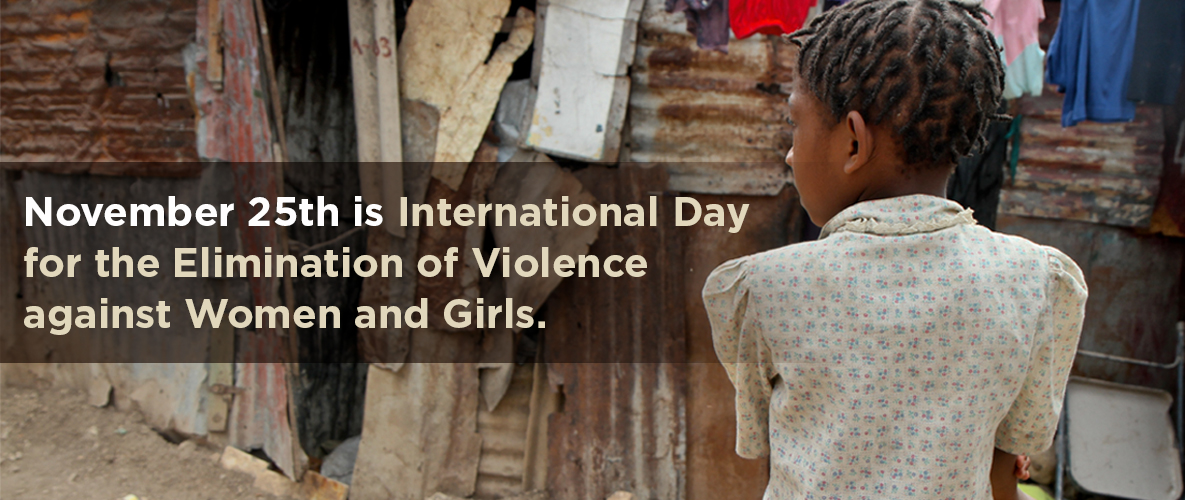 	November 25th is International Day for the Elimination of Violence against women and girls