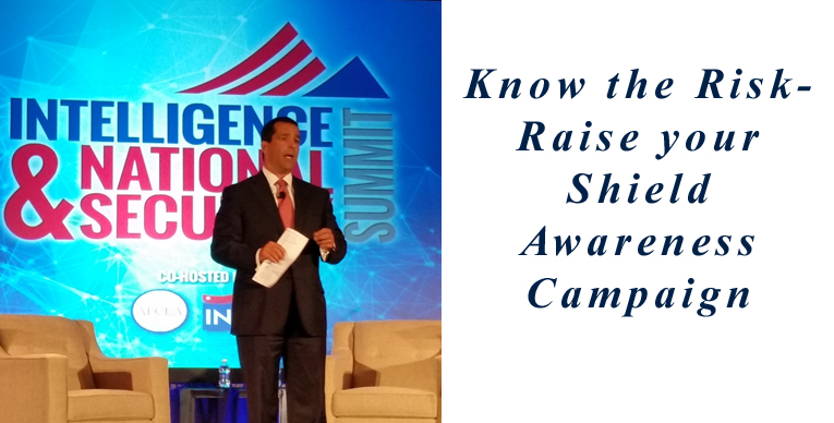 NCSC Director Evanina launches the ODNI’s new Know the Risk – Raise Your Shield awareness campaign at the 2015 Intelligence and National Security Alliance Summit in Washington, DC