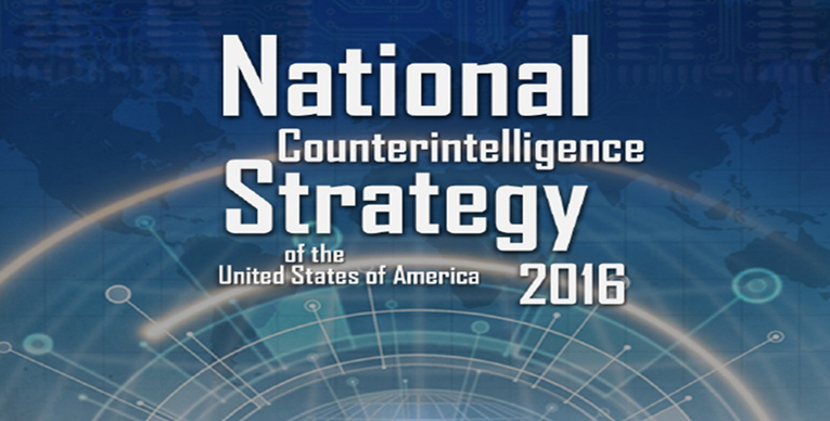 National Counterintelligence Strategy of the United States of America 2016