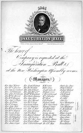 Inauguration ball. The honor of company is requested at the inauguration ball at the New Washington assembly rooms. 1841