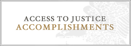 Access to Justice Accomplishments