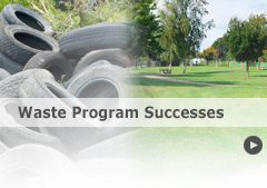 See the latest waste program successes.