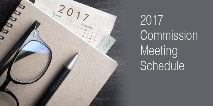 2017 Commission Meeting Schedule now available