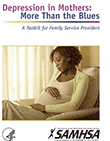 Depression in Mothers: More Than the Blues