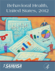 Behavioral Health, United States, 2012