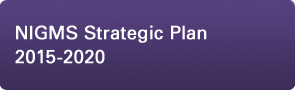 NIGMS Strategic Plan 2015-2020