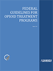 Federal Guidelines for Opioid Treatment Programs