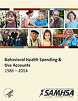 Substance Abuse and Mental Health Services Administration. Behavioral Health Spending and Use Accounts, 1986-2014 