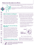 Fetal Alcohol Spectrum Disorders (FASD): Effects of Alcohol on a Fetus