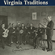 Collection Spotlight: Virginia Traditions from Blue Ridge Institute