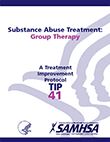 TIP 41: Substance Abuse Treatment: Group Therapy
