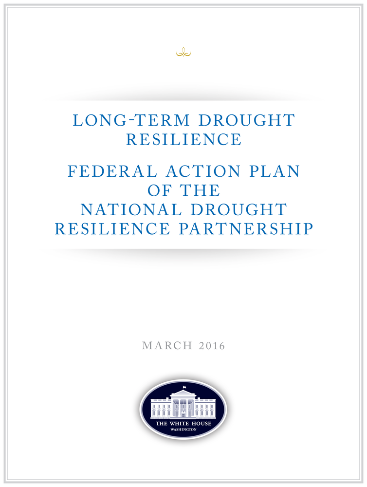 Front page of the Long-Term Drought Resilience Memorandum signed by President Obama