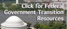 Click for Federal Government Transition Resources