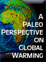 A Paleo Perspective on... Global Warming