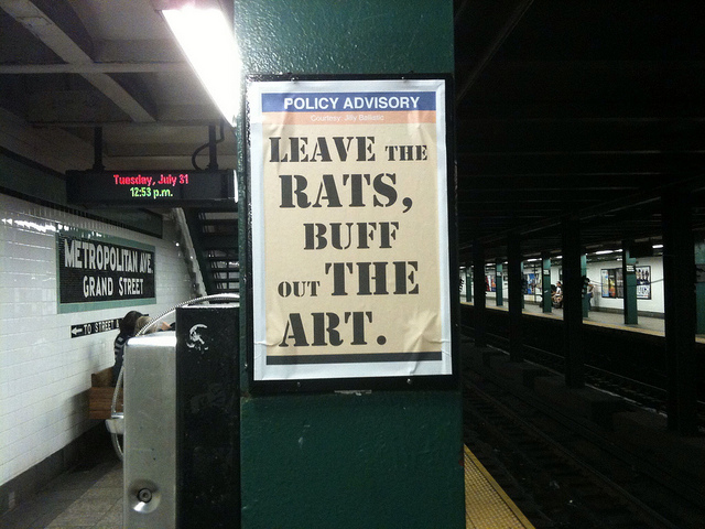 POLICY ADVISORY Leave the rats, buff out the art. (Queens bound G; Metropolitan Ave)