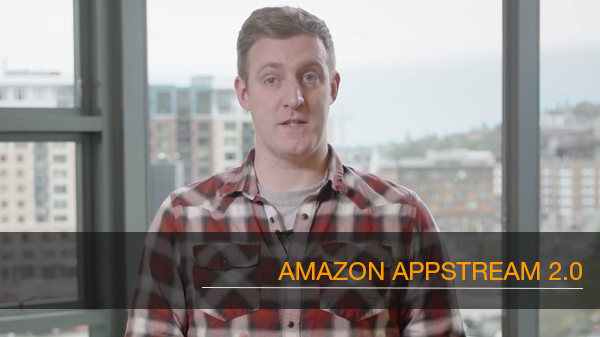 Introducing Amazon AppStream 2.0