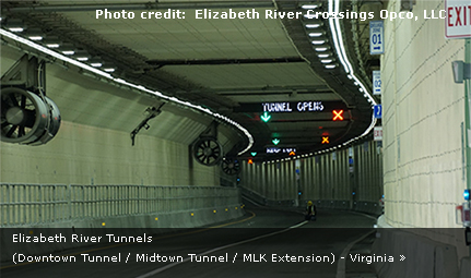 Elizabeth River Tunnels (Downtown Tunnel / Midtown Tunnel / MLK Extension) - Cities of Norfolk and Portsmouth, Virginia