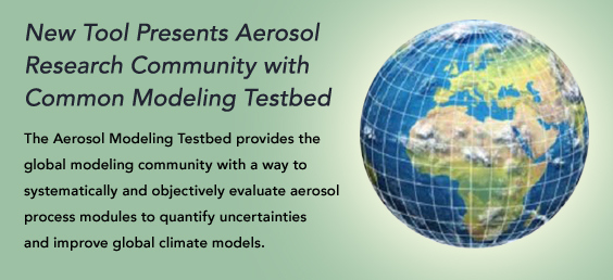 New Tool Presents Aerosol Research Community with Common Modeling Testbed