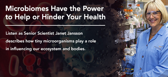 Microbiomes: Have the Power to Help or Hinder Your Health