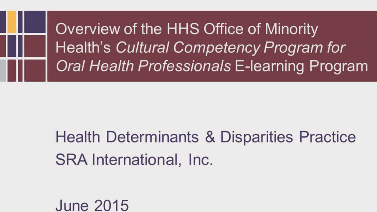 The Cultural Competency Program for Oral Health Professionals E-learning Program