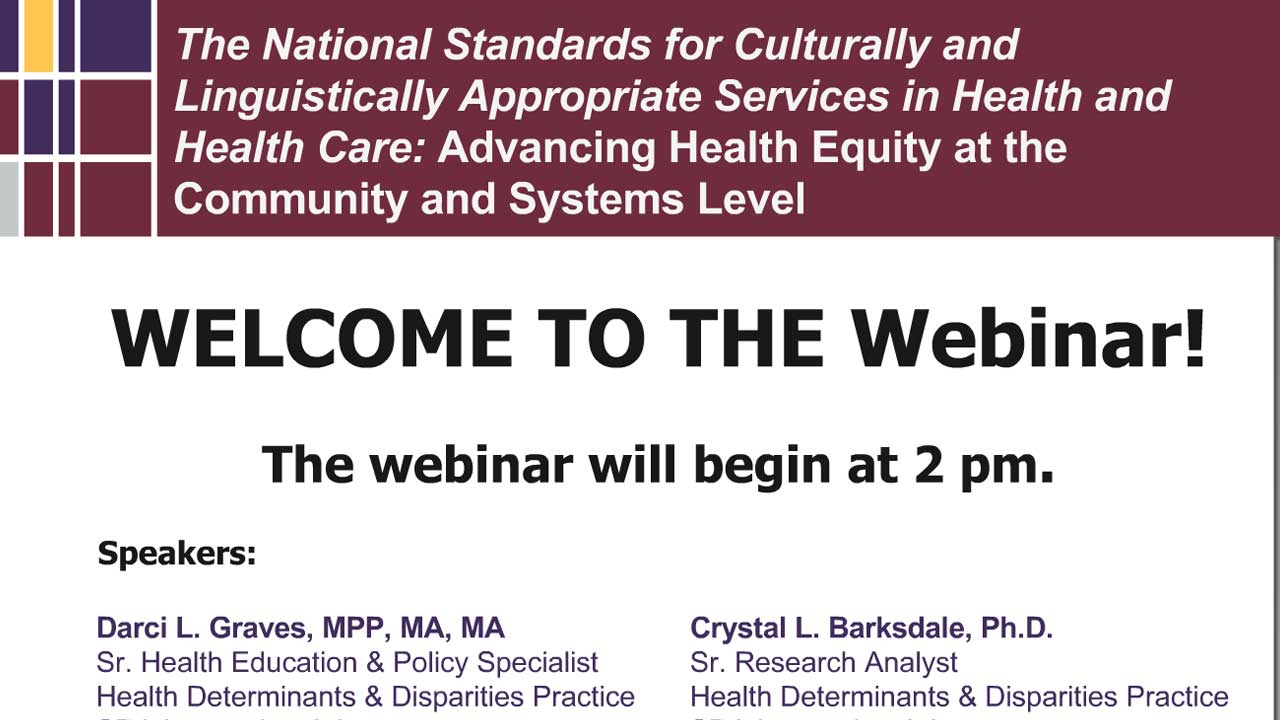 The National CLAS Standards: Advancing Health Equity at the Community and Systems Level