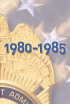 DEA History 1980-1985