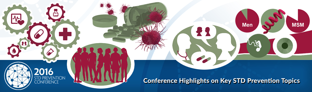 Conference Highlights on Key STD Prevention Topics