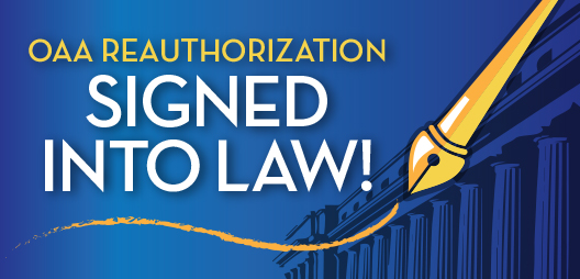 OAA Reauthorization Signed into Law!