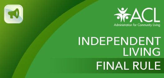 Independent Living Final Rule
