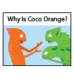 Why is Coco Orange?