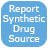 Report Synthetic Drug Source button
