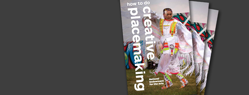 Book cover showing a native american dancer and the title How to do Creative Placemaking