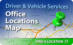 Driver and Vehicle Services Office Locations Map Find a Location