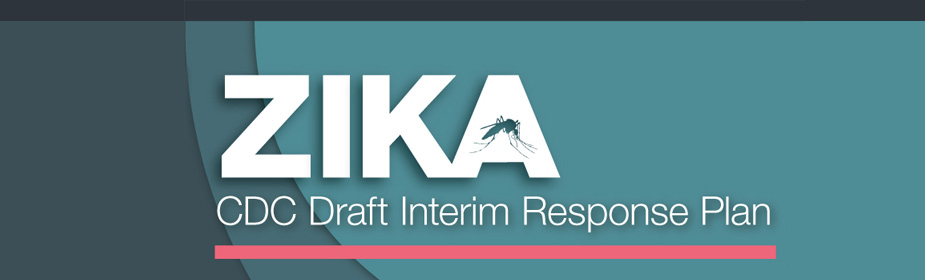 CDC Draft Interim Zika Response Plan