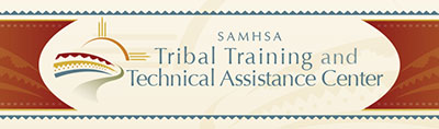SAMHSA’s Tribal Training and Technical Assistance Center banner image