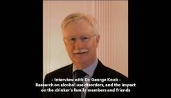 The impacts of alcoholism on family members and friends - Al-Anon interview with Dr. George Koob