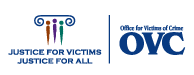 Office for Victims of Crime. Justice for Victims. Justice for All.