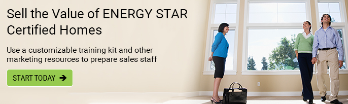 Sell the Value of ENERGY STAR Certified Homes