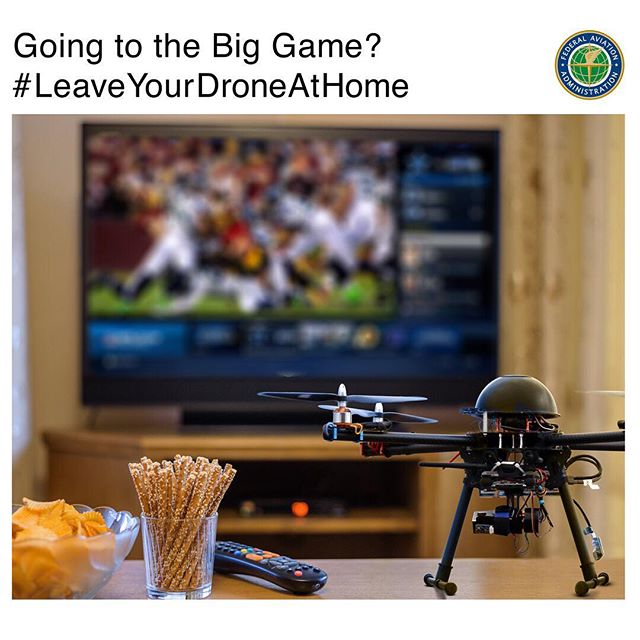 NFL fans! Enjoy the tailgate and the game, but give your #drone some alone time this weekend. http://bit.ly/FAA_UAS #NoDroneZone #Leaveyourdroneathome #NFLPlayoffs #HereWeGo #PatriotsNation #GoPackGo #Falcons
