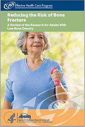 Cover of the consumer summary “Reducing the Risk of Bone Fracture” with a picture of a woman exercising