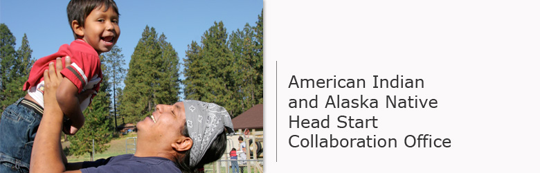 American Indian and Alaska Native Head Start Collaboration Office