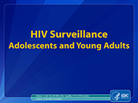 	Cover slide - HIV Surveillance in Adolescents and Young Adults